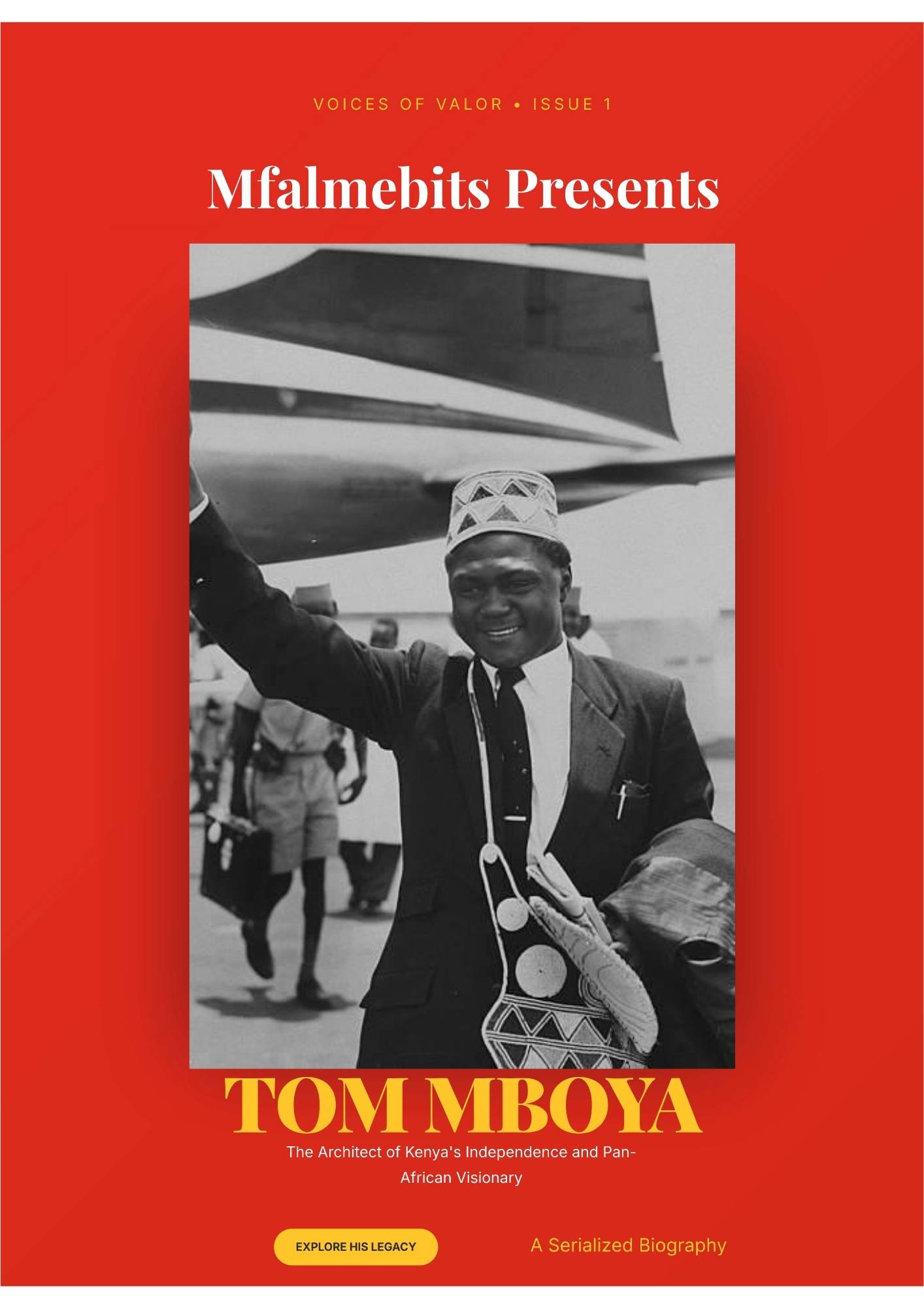 Cover of Voices of Valor Issue 001 featuring Tom Mboya, highlighting his legacy as a visionary leade